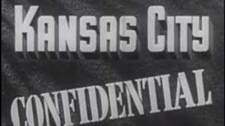 Kansas City Confidential 1952 Film Noir