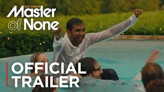 Master of None  Season 2  Official Trailer HD  Netflix