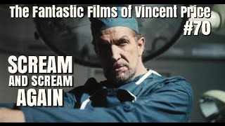 The Fantastic Films of Vincent Price 70  Scream and Scream Again