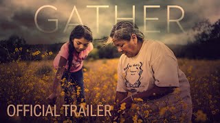GATHER  Official International Trailer 2020  Monument Releasing