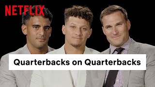 Patrick Mahomes Kirk Cousins  Marcus Mariota Interview Each Other  Quarterback  Netflix