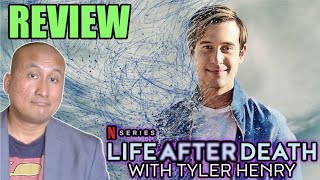 LIFE AFTER DEATH WITH TYLER HENRY Netflix Reality Series Review 2022