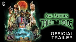 Onyx the Fortuitous and the Talisman of Souls  Official Trailer  In Theaters October 19