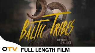 Baltic Tribes Adventure Documentary  Official Full Length Feature Film  Octane TV