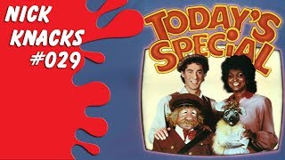Todays Special  Nick Knacks Episode 029