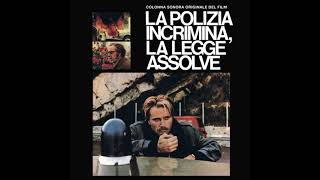 La Polizia Incrimina La Legge Assolve High Crime Film Score 1973