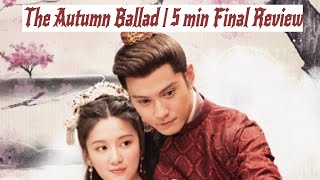 The Autumn Ballad  Ending Final 5 Min Review