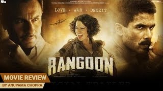 Rangoon  Movie Review  Anupama Chopra