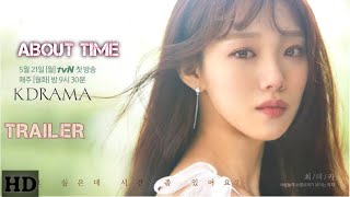 About Time Full Drama Trailer 2018  K drama  World Trailer 