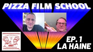 LA HAINE feat Pete Hammond on Russo Bros Pizza Film School Ep 1