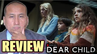 TV Review Netflix DEAR CHILD Limited Series Liebes Kind
