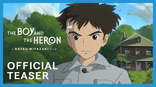 THE BOY AND THE HERON  Official Teaser Trailer