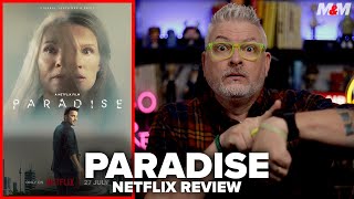 Paradise 2023 Netflix Movie Review