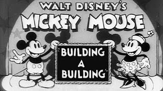 Building a Building 1933 Disney Mickey Mouse Cartoon Short Film