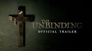 The Unbinding  Official Trailer