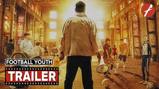 Football Youth 2023   Movie Trailer  Far East Films