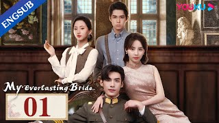 My Everlasting Bride EP01  Maid Married Cold Warlord with Fake Identity for Revenge  YOUKU