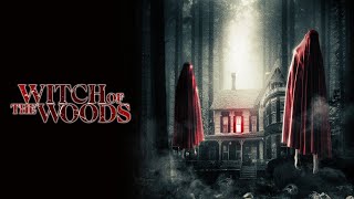 Witch of the Woods 2022  Full Horror Movie  Douglas Rouillard  Bryn Berg