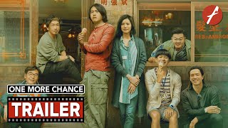 One More Chance 2023   Movie Trailer  Far East Films