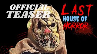 Last House of Horror 2023 Official Teaser Trailer 2  Manny Velazquez Films