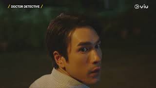 Trailer Doctor Detective  Drama Lakorn  Viu Malaysia