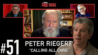 Talking Sopranos 51 wguest Peter Riegert Assemblyman Zellman Calling All Cars