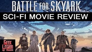 BATTLE FOR SKYARK  2016 Caon Mortenson  SciFi Movie Review