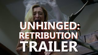 UNHINGED RETRIBUTION Official Trailer 2023 Horror Movie