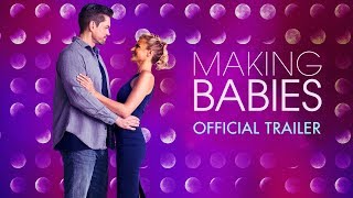 Making Babies 2019  Official Trailer