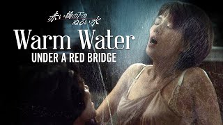 Warm Water Under a Red Bridge 2001  Japanese Movie Review