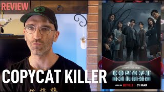 Is Copycat Killer  a bad show Taiwan Netflix Review