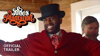 Jones Plantation Official Trailer 2023