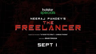 Neeraj Pandeys  The Freelancer  Trailer  Hotstar  Anupam Kher Mohit Raina and Bhav Dhulia