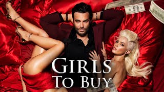 GIRLS TO BUY Official Trailer 2022 VIP Escorts Film