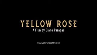 Yellow Rose  Official Trailer