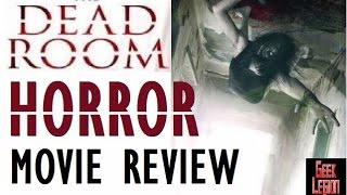 THE DEAD ROOM  2015 Jed Brophy  Haunting Horror Movie Review