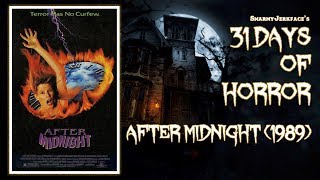 After Midnight 1989  31 Days of Horror