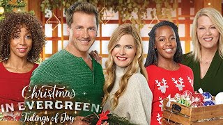 Christmas In Evergreen 3 Tidings of Joy 2019 Hallmark Fillm