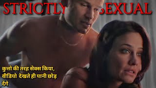 Strictly Sexual 2008 Romantic Hollywood Flim Explain In Hindi And Urdu Summarised 