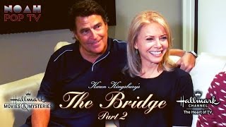 Faith Ford  Ted McGinley interview  The Bridge Part 2  Hallmark Channel Original Movie