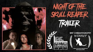 Night of the Skull Reaper 2023  Official Trailer