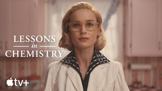 Lessons in Chemistry  Official Trailer  Apple TV