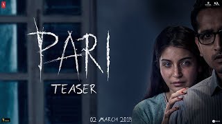 Pari Teaser  Anushka Sharma  Parambrata Chatterjee  2nd March 2018