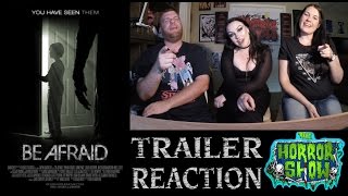 Be Afraid 2017 Horror Movie Teaser Trailer Reaction  The Horror Show