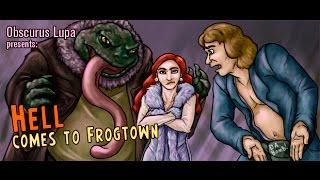 Hell Comes to Frogtown 1988 Obscurus Lupa Presents FROM THE ARCHIVES
