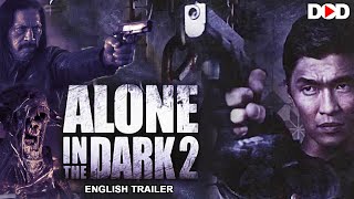 ALONE IN THE DARK 2  English Trailer  Coming 9th June On Dimension On Demand DOD Download The App
