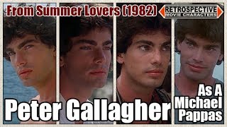 Peter Gallagher As A Michael Pappas From Summer Lovers 1982