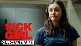 Sick Girl 2023 Official Trailer  Nina Dobrev Brandon Mychal Smith Sherry Cola