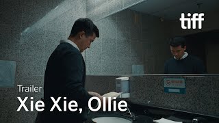 XIE XIE OLLIE Trailer  TIFF 2023