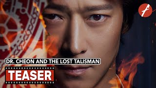 Dr Cheon and The Lost Talisman 2023       Movie Teaser Trailer  Far East Films
